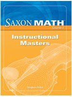 Saxon Math Course 3 (8th grade math) Instructional Masters (Saxon Math Course 3)