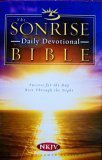 The Sonrise Daily Devotional Bible: Success for the Day, Rest Through the Night (New King James Version)