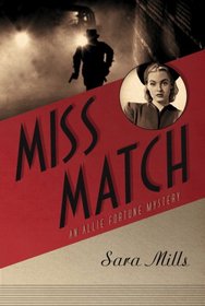 Miss Match (Allie Fortune Mystery Series, Book 2)