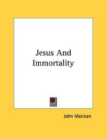 Jesus And Immortality