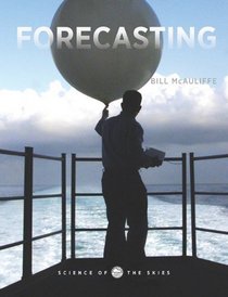 Forecasting (Science of the Skies)