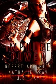 Impulse Power: Metal Reign / The Mythmakers / Hearts and Minds