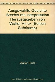 Ausgewahlte Gedichte Brechts mit Interpretationen (Edition Suhrkamp ; 927) (German Edition)