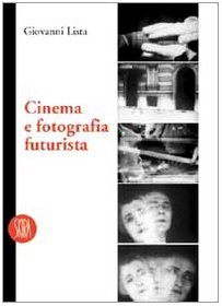 Cinema E Fotografia Futurista