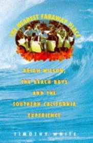 The Nearest Faraway Place: Brian Wilson, the 