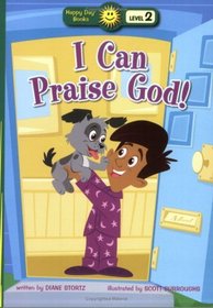 I Can Praise God!: Happy Day : Level 2