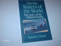 On the Waters of the World: The Story of the Meloon Family