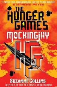 Mockingjay (Hunger Games, Bk 3)