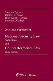 National Security Law + Counterterrorism Law, 3rd Ed: 2019-2020 (Supplements)