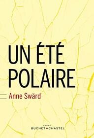 UN ETE POLAIRE (LITT ETRANGERE) (French Edition)