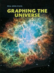 Graphing the Universe (Real World Data)