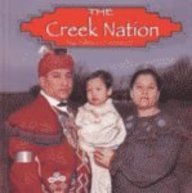The Creek Nation (Native Peoples)