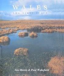 Wales: The First Place
