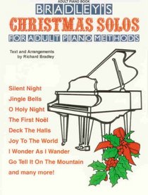 Bradley's Christmas Solos for Adult Piano Methods
