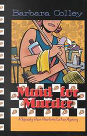 Maid for Murder (Charlotte LaRue, Bk 1) (Large Print)