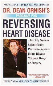 Dr. Dean Ornish's Program for Reversing Heart Disease