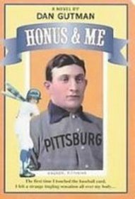 Honus & Me: A Baseball Card Adventure