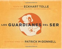 Los Guardianes del Ser (Spanish Edition)
