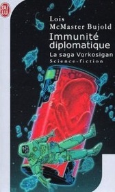 Immunite diplomatique (Diplomatic Immunity) (Miles Vorkosigan, Bk 12) (French Edition)