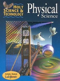 Holt Science and Technology: Physical Science