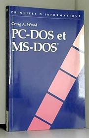 Principes D'Informatique, PC-DOS & MS-DOS (French Edition)