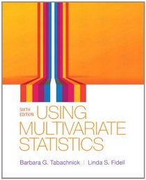 Using Multivariate Statistics (6th Edition)