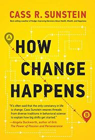 How Change Happens (The MIT Press)