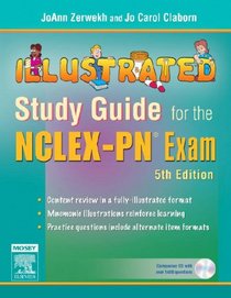 Illustrated Study Guide for the NCLEX-PN Exam (Mosby's Illustrated Study Guide for NCLEX-PN Exam)