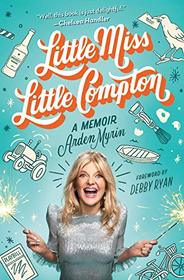 Little Miss Little Compton: A Memoir