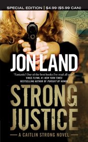 Strong Justice (Caitlin Strong Novels)