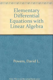 Elementary Differential Equations With Linear Algebra