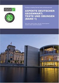 Aspekte Deutscher Gegenwart Practice Book 1: Texte und Ubungen (German Edition)