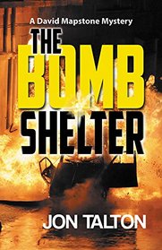 The Bomb Shelter (David Mapstone Mysteries)