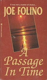 A Passage in Time