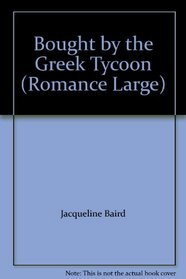 Bought by the Greek Tycoon (Large Print)