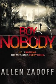 Boy Nobody (Unknown Assassin, Bk 1)