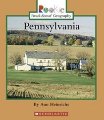 Pennsylvania (Rookie Read-About Geography)