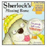 Sherlock's Missing Bone (Picture Puzzle Board Bks., preschool)
