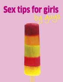 Sex Tips For Girls by Guys
