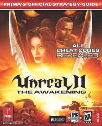 Unreal 2: The Awakening : Prima's Official Strategy Guide (Prima's Official Strategy Guides)