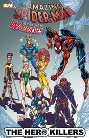 Spider-Man & the New Warriors: The Hero Killers (Spider-Man (Graphic Novels))