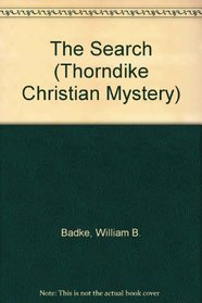 The Search (Thorndike Large Print Christian Mystery)