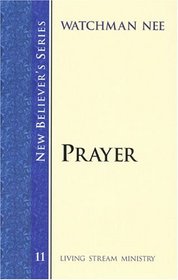 New Believer's Series: Prayer