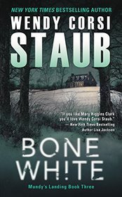 Bone White (Mundy's Landing, Bk 3)