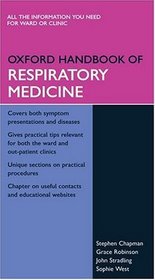 Oxford Handbook Of Respiratory Medicine: Handbook Of Respiratory Medicine (Oxford Handbooks Series)