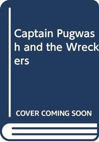 Pugwash and the Wreckers