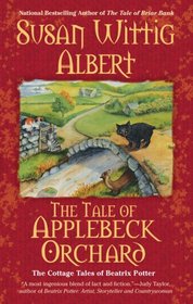 The Tale of Applebeck Orchard (Cottage Tales of Beatrix Potter, Bk 6)