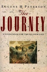 The Journey: Guide Book for the Spiritual Life
