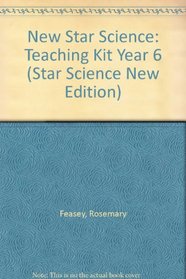 New Star Science: Teaching Kit Year 6