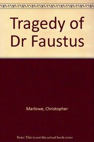 The Tragedy of Doctor Faustus